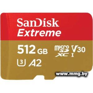 Купить SanDisk Extreme microSDXC 512GB SDSQXAV-512G-GN6MA в Минске, доставка по Беларуси