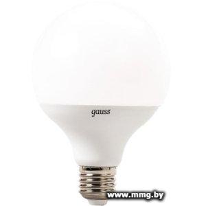 Купить Лампа светодиодная Gauss LED G95 E27 16 Вт 4100 K 105102216 в Минске, доставка по Беларуси